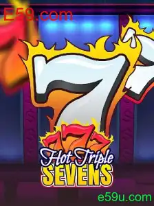 Descubra o Empolgante Jogo HotTripleSevens da E59.com
