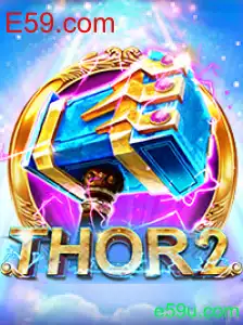 Thor2: Descubra o Fascinante Mundo do Jogo na Plataforma E59.com